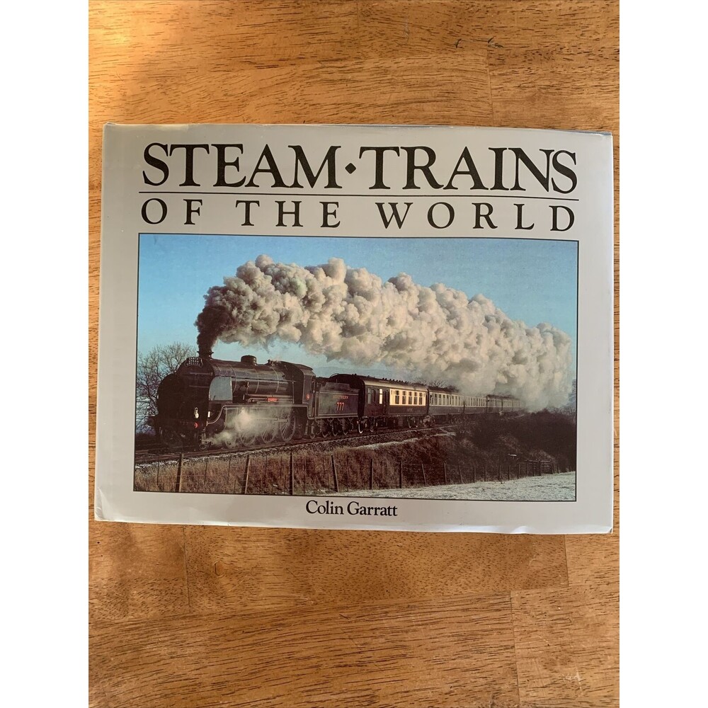 Steam Trains Of‎ The World by Colin Garratt Large Format Hardcover